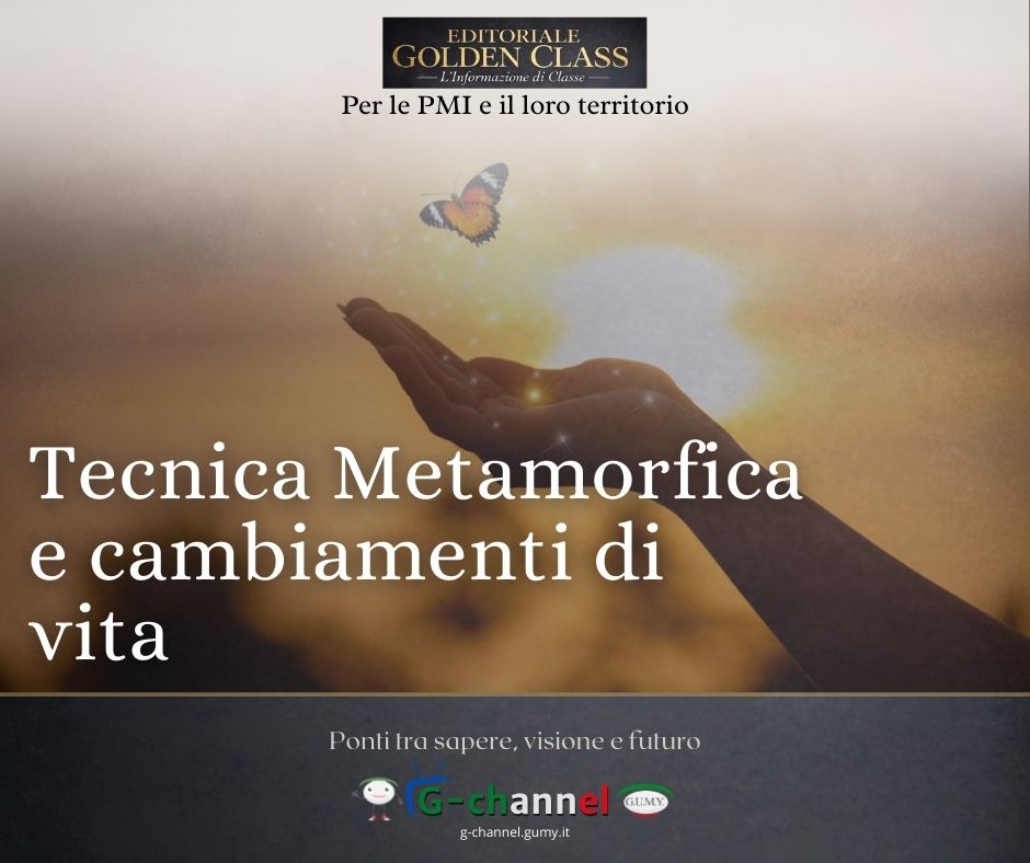 Tecnica Metamorfica e cambiamenti di vita
